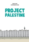 Project Palestine By Dan Yoo, Goodman Kim (Illustrator), Joshua Kim (Translator) Cover Image