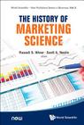 The History of Marketing Science By Scott A. Neslin (Editor), Russell S. Winer (Editor) Cover Image