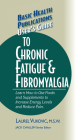 User's Guide to Chronic Fatigue & Fibromyalgia (Basic Health Publications User's Guide) By Laurel Vukovic Cover Image
