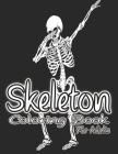 Skeleton Coloring Book For Adults. By Sh Press Cover Image