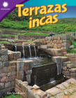 Terrazas incas (Smithsonian: Informational Text) By Ben Nussbaum Cover Image