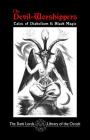 The Devil-Worshippers: Tales of Diabolism and Black Magic Cover Image