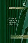 The Idea of Home in Law: Displacement and Dispossession Cover Image
