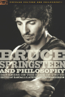 Bruce Springsteen and Philosophy: Darkness on the Edge of Truth (Popular Culture and Philosophy #32) By Randall E. Auxier (Editor), Douglas R. Anderson (Editor) Cover Image