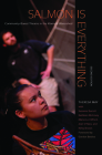 Salmon is Everything: Community-Based Theatre in the Klamath Watershed Cover Image