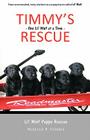 Timmy's Rescue: One Lil' Waif at a Time Cover Image