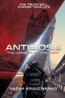 Antibiosis: The Uprising of the Light By Vadim Kravchenko Cover Image