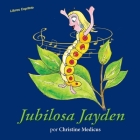 Jubilosa Jayden By Christine Medicus, Bob O'Brien (Illustrator) Cover Image