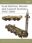 Scud Ballistic Missile and Launch Systems 1955–2005 (New Vanguard) Cover Image