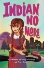 Indian No More By Charlene Willing McManis, Traci Sorell Cover Image