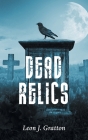 Dead Relics By Leon Gratton Cover Image