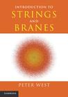 Introduction to Strings and Branes By Peter West Cover Image