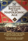 Illustrated Battles of the Napoleonic Age-Volume 4: San Sebastian, Vittoria, the Pyrenees, Bergen op Zoom, the Gurkha War, Lundy's Lane, Toulouse, Lig Cover Image