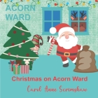 Christmas On Acorn Ward Cover Image