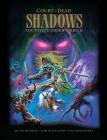 Court of the Dead: Shadows of the Underworld: A Graphic Novel Cover Image