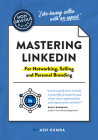 The Non-Obvious Guide to Mastering Linkedin (for Networking, Selling and Personal Branding) (Non-Obvious Guides) Cover Image