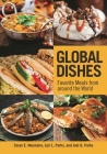 Global Dishes: Favorite Meals from Around the World Cover Image