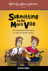Submitting to Be More Vile: The Illustrated Adventures of John & Charles Wesley By Charlie Baber Cover Image