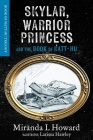 Skylar, Warrior Princess: And The Book Of Matt-Hu Cover Image