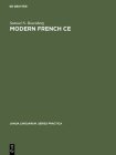 Modern French CE: The Neuter Pronoun in Adjectival Predication (Janua Linguarum. Series Practica #116) Cover Image