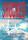 Shocked: Life and Death at 35,000 Feet By David K. McKenas, Dan Reed, Robert L. Crandall (Foreword by) Cover Image