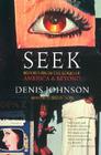 Seek: Reports from the Edges of America & Beyond Cover Image