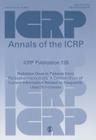 Icrp Publication 128: Radiation Dose to Patients from Radiopharmaceuticals: A Compendium of Current Information Related to Frequently Used S (Annals of the Icrp) By Icrp Cover Image