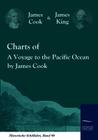 Charts of A Voyage to the Pacific Ocean by James Cook Cover Image