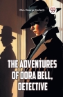 The Adventures Of Dora Bell, Detective Cover Image
