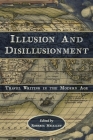 Illusion and Disillusionment: Travel Writing in the Modern Age (Ilex #18) Cover Image