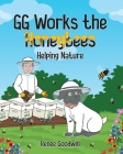 GG Works the Honeybees - Helping Nature Cover Image
