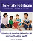 The Portable Pediatrician: Everything You Need to Know About Your Child's Health Cover Image