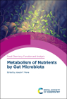 Metabolism of Nutrients by Gut Microbiota By Joseph F. Pierre (Editor) Cover Image