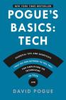 Pogue's Basics: Essential Tips and Shortcuts (That No One Bothers to Tell You) for Simplifying the Technology in Your Life Cover Image