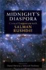 Midnight's Diaspora: Critical Encounters with Salman Rushdie Cover Image