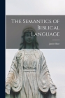 The Semantics of Biblical Language Cover Image