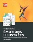 Émotions illustrées Des histoires pour comprendre et raconter les émotions By Barbara Peloso Cover Image