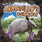 Inside an Armadillo's Burrow By Rex Ruby Cover Image