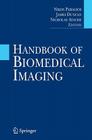 Handbook of Biomedical Imaging: Methodologies and Clinical Research (Lecture Notes in Computer Science #779) By Nikos Paragios (Editor), James Duncan (Editor), Nicholas Ayache (Editor) Cover Image