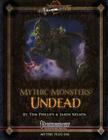 Mythic Monsters: Undead By Jason Nelson, Tom Phillips Cover Image