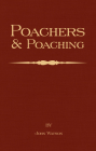 Poachers and Poaching - Knowledge Never Learned in Schools Cover Image