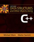 Data Structures and Other Objects Using C++ By Michael Main Cover Image