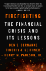Firefighting: The Financial Crisis and Its Lessons Cover Image