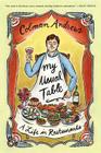 My Usual Table: A Life in Restaurants By Colman Andrews Cover Image
