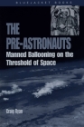 The Pre-Astronauts (Bluejacket Books) Cover Image