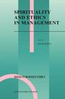 Spirituality and Ethics in Management (Issues in Business Ethics #19) By László Zsolnai (Editor) Cover Image