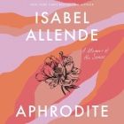 Aphrodite: A Memoir of the Senses Cover Image