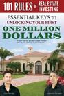 101 Rules of Real Estate Investing: Essential Keys to Unlocking your first $1,000,000 By Laurence Samuels, Matt Merdian Cover Image
