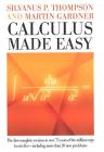 Calculus Made Easy By Silvanus P. Thompson, Martin Gardner Cover Image