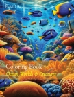 Coloring Book: Ocean Worlds & Creatures Cover Image